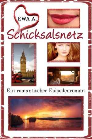 Cover of the book Schicksalsnetz - Ein romantischer Episodenroman by Phillipa Ashley