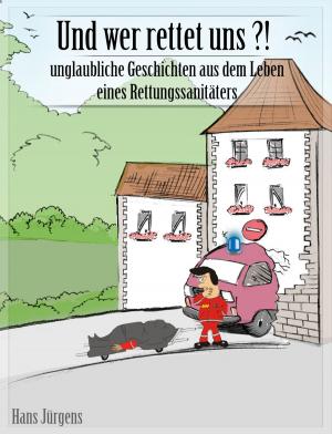 Cover of the book Und wer rettet uns? by Michael Schenk