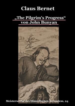 Cover of the book „The Pilgrim's Progress“ von John Bunyan by Daniela Schinko