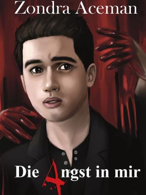 Cover of the book Die Angst in mir by Andreas Glanz