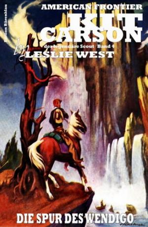 bigCover of the book Die Spur des Wendigo (Kit Carson 4) by 