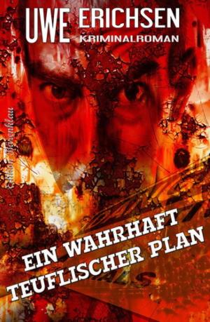 Cover of the book Ein wahrhaft teuflischer Plan by Robert Louis Stevenson