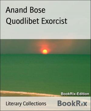 Cover of the book Quodlibet Exorcist by Joseph Freiherr von Eichendorff