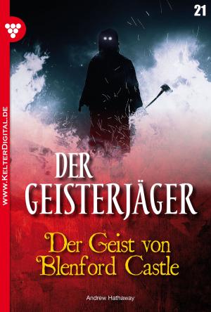 Book cover of Der Geisterjäger 21 – Gruselroman