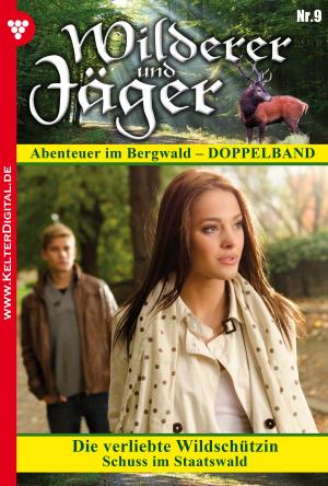 Book cover of Wilderer und Jäger 9 – Heimatroman