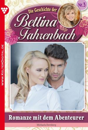 Cover of the book Bettina Fahrenbach 3 – Liebesroman by Britta Winckler