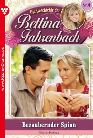 Cover of the book Bettina Fahrenbach 4 – Liebesroman by Patricia Vandenberg