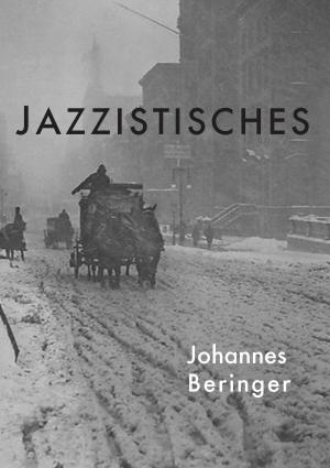 Cover of the book Jazzistisches by Wolfgang Schmidbauer