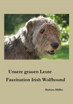 Cover of the book Unsere grauen Leute by Nanna Hansen