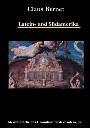 Cover of the book Latein- und Südamerika by Anna Dorb