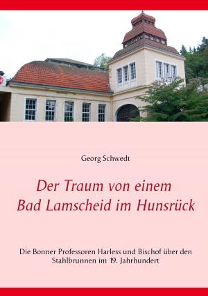Cover of the book Der Traum von einem Bad Lamscheid im Hunsrück by Maria Riedl