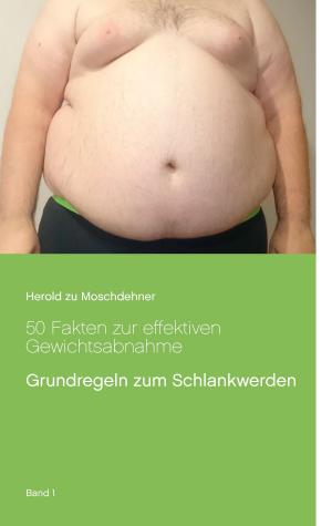 Cover of the book 50 Fakten zur effektiven Gewichtsabnahme by Volker H. Schendel