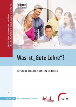 Cover of the book Was ist "Gute Lehre"? by Deutsches Institut für Erwachsenenbildung (DIE), Thomas Hartmann
