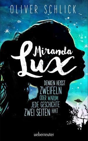 Cover of the book Miranda Lux by Wolfgang Hohlbein