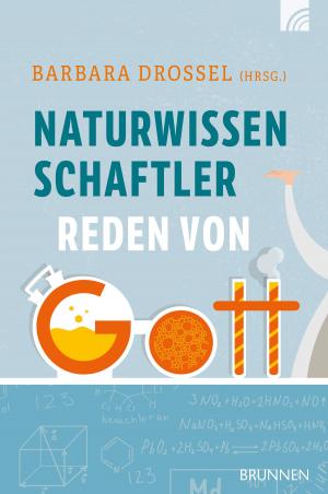 Cover of the book Naturwissenschaftler reden von Gott by David Arp, Claudia Arp