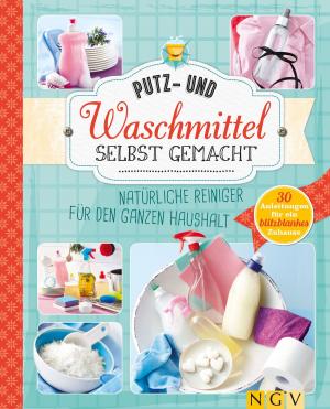 Cover of the book Putz- und Waschmittel selbst gemacht by Janet Kahn