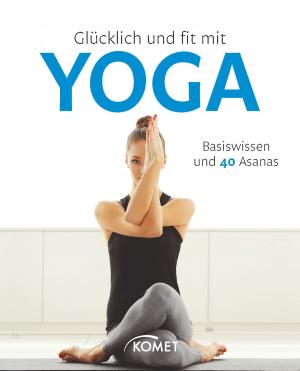 Book cover of Glücklich und fit mit Yoga