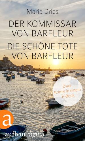 Cover of the book Der Kommissar von Barfleur & Die schöne Tote von Barfleur by Gérard de Villiers