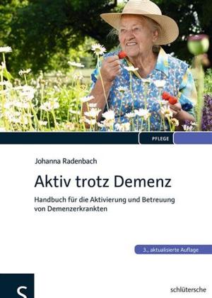 Cover of the book Aktiv trotz Demenz by Rita Danyliuk