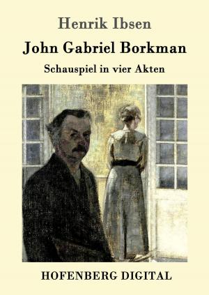 Cover of the book John Gabriel Borkman by Honoré de Balzac