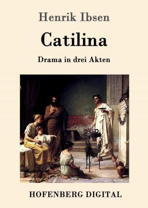 Cover of the book Catilina by Friedrich Hebbel