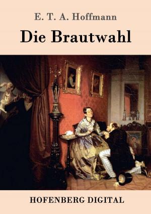 Book cover of Die Brautwahl