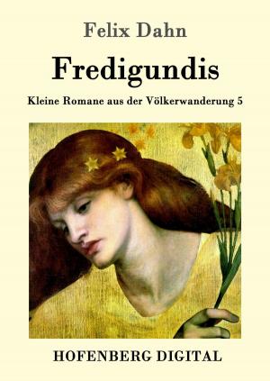 Cover of the book Fredigundis by Christian Morgenstern