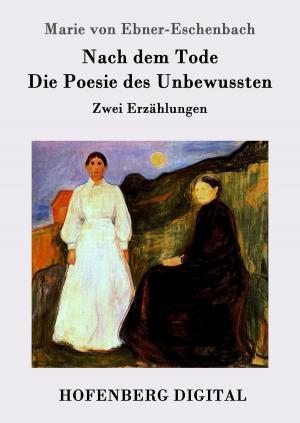 Book cover of Nach dem Tode / Die Poesie des Unbewussten
