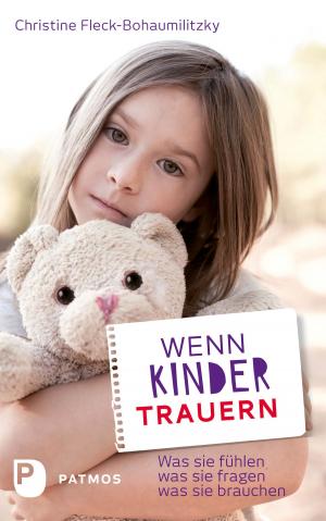 Cover of the book Wenn Kinder trauern by Jochen Metzger