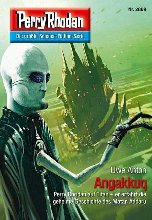 Cover of the book Perry Rhodan 2869: Angakkuq by Hans Kneifel