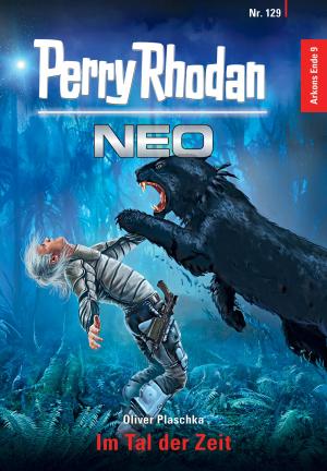 Cover of the book Perry Rhodan Neo 129: Im Tal der Zeit by Dirk Hess