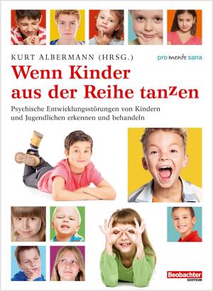 Cover of the book Wenn Kinder aus der Reihe tanzen by Katrin Stäheli Haas, Käthi Zeugin, Focus Grafik GmbH, Krisztina Faller
