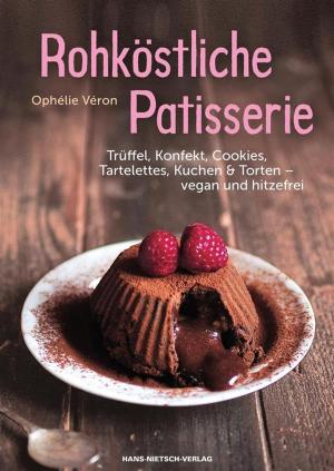 Cover of the book Rohköstliche Patisserie by Lottie Hedley, Megan May