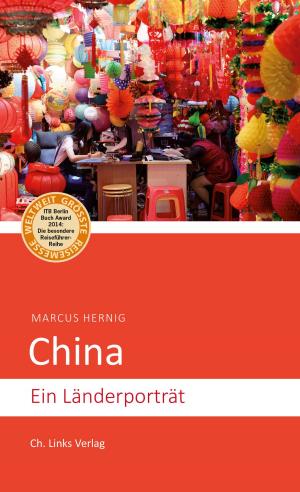 Cover of the book China by Christoph Franceschini, Erich Schmidt-Eenboom, Thomas Wegener Friis