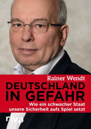 Cover of the book Deutschland in Gefahr by Christoph Spöcker
