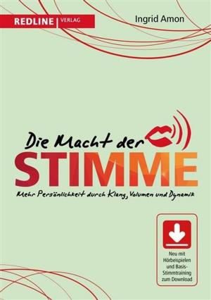 Cover of the book Die Macht der Stimme by Joachim Stall, Ingo Leipner