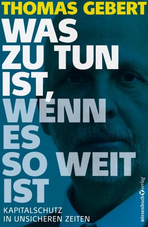 Cover of the book Was zu tun ist, wenn es so weit ist by Marion Schlegel, Markus Bußler