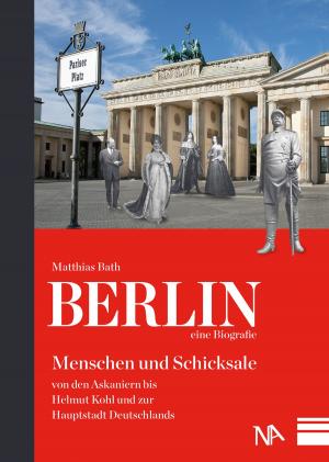 Cover of the book Berlin - eine Biografie by Karl-Wilhelm Weeber