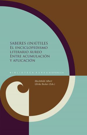 Cover of the book Saberes (in)útiles by Álvaro Campuzano Arteta