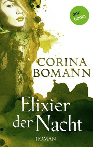 bigCover of the book Elixier der Nacht - Ein Romantic-Mystery-Roman: Band 2 by 