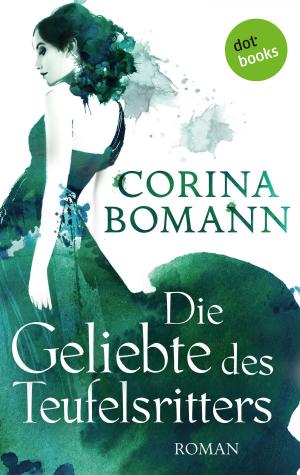 bigCover of the book Die Geliebte des Teufelsritters - Ein Romantic-Mystery-Roman: Band 4 by 