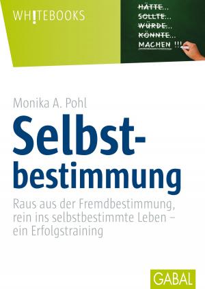Cover of the book Selbstbestimmung by Mona Schnell, Ralf Schmitt