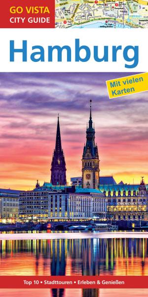 Cover of the book GO VISTA: Reiseführer Hamburg by Petra Metzger
