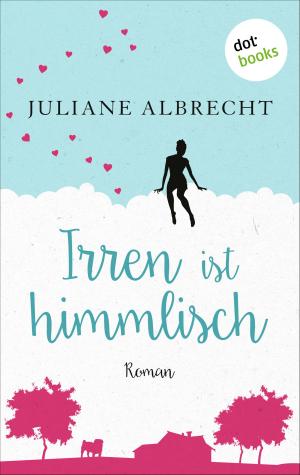 Cover of the book Irren ist himmlisch by Rebecca Talley