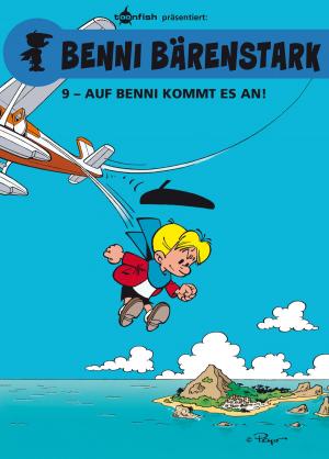 Book cover of Benni Bärenstark Bd. 9: Auf Benni kommt es an!