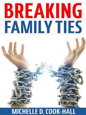 bigCover of the book Breaking Family Ties by 
