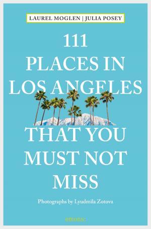 Book cover of 111 Places in Los Angeles that you must not miss
