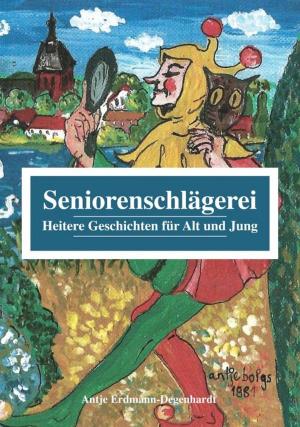Cover of the book Seniorenschlägerei by Christoph Mauz