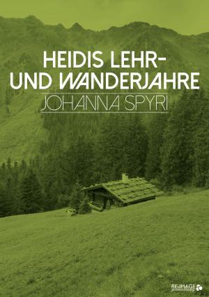 Book cover of Heidis Lehr- und Wanderjahre