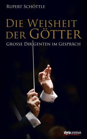 Cover of the book Die Weisheit der Götter by Franz Kabelka